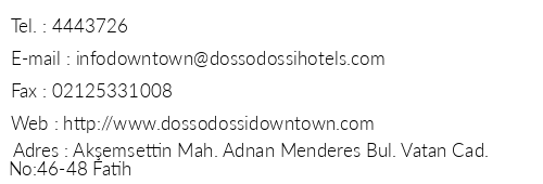 Dosso Dossi Hotels Downtown telefon numaralar, faks, e-mail, posta adresi ve iletiim bilgileri